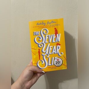 “The Seven Year Slip”-by Ashley Poston